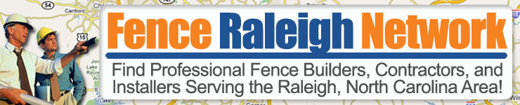  Fence Builders for Wood, Vinyl,  Chain Link, and Aluminum Fencing in Raleigh North Carolina